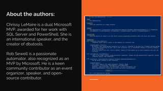 About the authors:
Chrissy LeMaire is a dual Microsoft
MVP, awarded for her work with
SQL Server and PowerShell. She is
an...