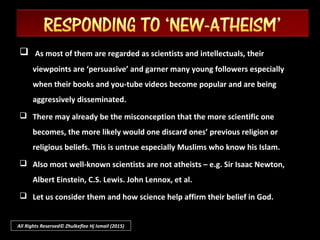 al-Jazari (1136-1206)
Badi'al-Zaman Abū al-'Izz ibn Ismā'īl ibn al-
Razāz al-Jazarī was a Muslim polymath: a
scholar, inventor, mechanical engineer,
craftsman, artist, and mathematician
All Rights Reserved© Zhulkeflee Hj Ismail (2015)
Abbas ibn Firnas (810 - 887)
Known as Abbas Abu al-Qasim ibn Firnas ibn
Wirdas al-Takurini, was an Andalusian polymath:
an inventor (aviation), physician, engineer,
Andalusian musician, and Arabic-language poet.
Famous Muslim Scientists
1136-1206
810 - 887
 