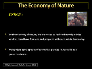 FIFTHLY :
However, the facts are beyond question. Well then, how do genes lock up
all the normal heredity of a multitude of ancestors and preserve the
psychology of each in such an infinitely small space?
All Rights Reserved© Zhulkeflee Hj Ismail (2015)
 