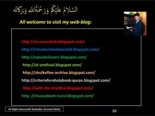 All Rights Reserved© Zhulkeflee Hj Ismail (2015)
REFUTING BASIC FALLACIOUS ARGUMENT OF NEW ATHEISMREFUTING BASIC FALLACIOUS ARGUMENT OF NEW ATHEISM
5)5)New atheists are actually reacting directly to Christianity regarding their Trinitarian doctrine andNew atheists are actually reacting directly to Christianity regarding their Trinitarian doctrine and
of a God incarnating as human having to die to forgive the mysterious stain of ‘sin’; the Biblical viewof a God incarnating as human having to die to forgive the mysterious stain of ‘sin’; the Biblical view
of ‘creation’; claim of miracles, etc. which they regard as unscientific and logically ‘absurd’.of ‘creation’; claim of miracles, etc. which they regard as unscientific and logically ‘absurd’.
6)6)Yet their mistake is that they then conveniently assume that all other religions are similarlyYet their mistake is that they then conveniently assume that all other religions are similarly
‘absurd’. With rise in Islamophobia and media sensationalism, these new atheists’ erroneous view‘absurd’. With rise in Islamophobia and media sensationalism, these new atheists’ erroneous view
of Islam is further distorted. For they who insist on being scientific, objective and insistence uponof Islam is further distorted. For they who insist on being scientific, objective and insistence upon
evidence, they failed miserably to apply this standard when evaluating Islam.evidence, they failed miserably to apply this standard when evaluating Islam.
 