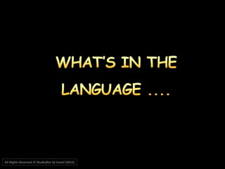 All Rights Reserved © Zhulkeflee Hj Ismail (2015))
 