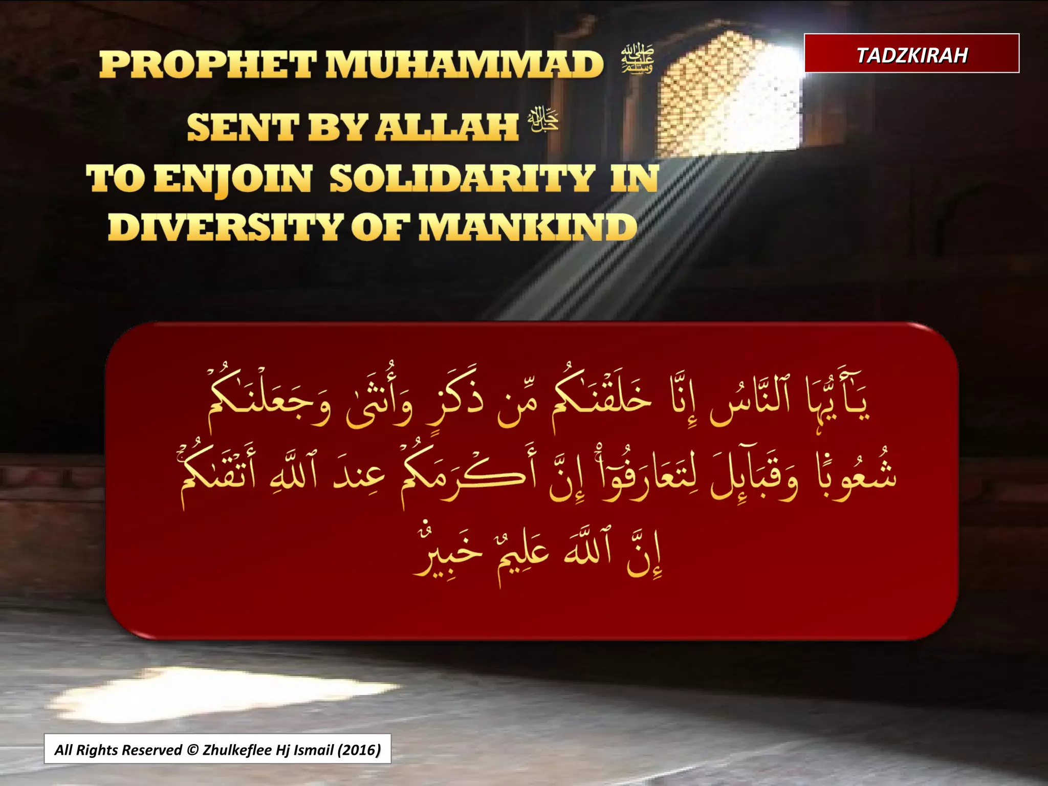 All Rights Reserved © Zhulkeflee Hj Ismail (2016))
TADZKIRAHTADZKIRAH
 