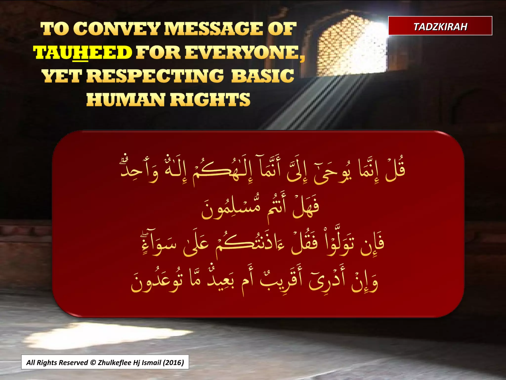 All Rights Reserved © Zhulkeflee Hj Ismail (2016))
TADZKIRAHTADZKIRAH
 