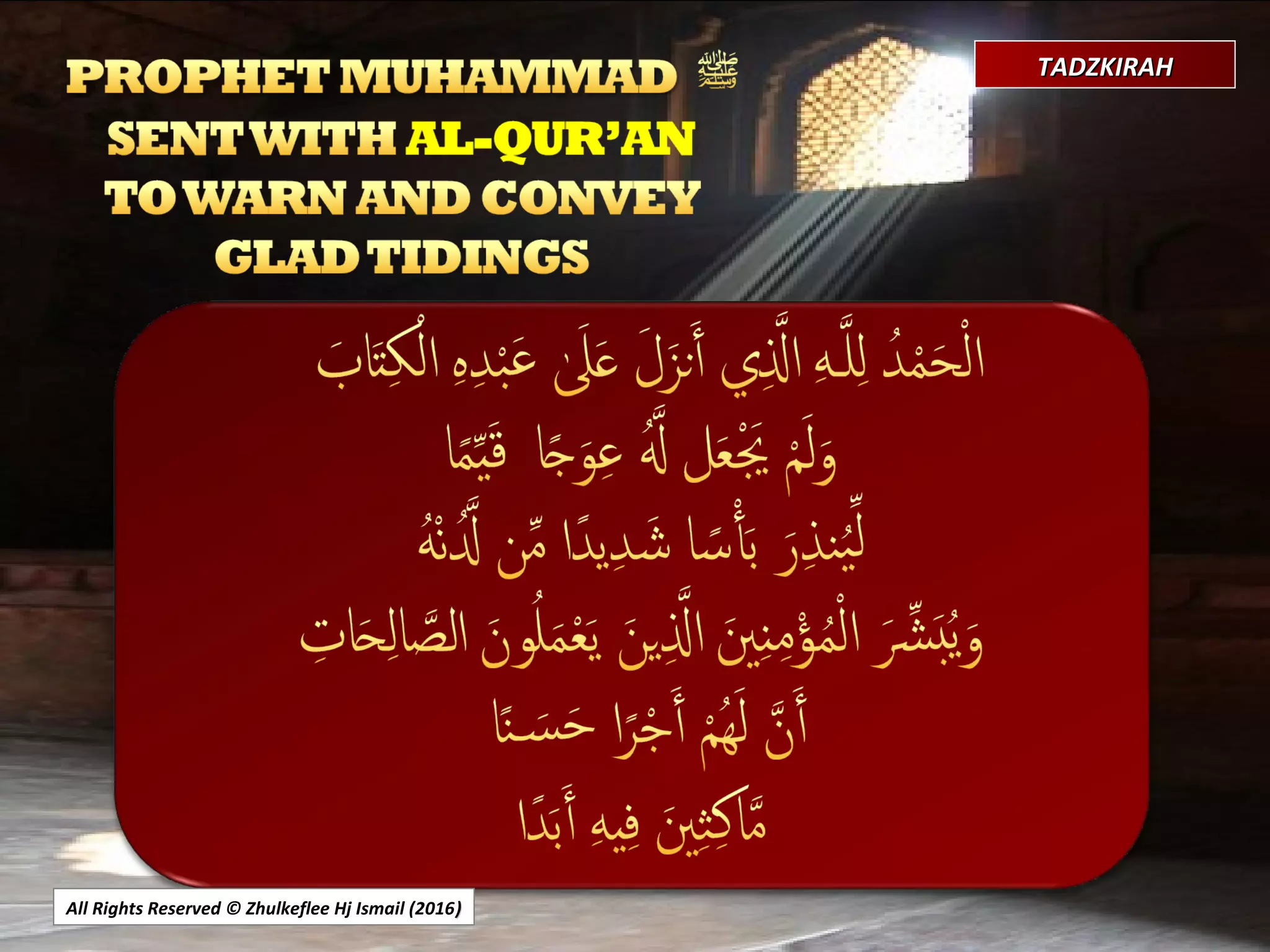 All Rights Reserved © Zhulkeflee Hj Ismail (2016))
TADZKIRAHTADZKIRAH
 