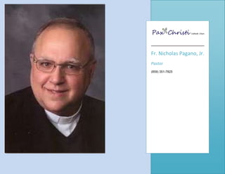 Fr. Nicholas Pagano, Jr.
Pastor
(859) 351-7825

 