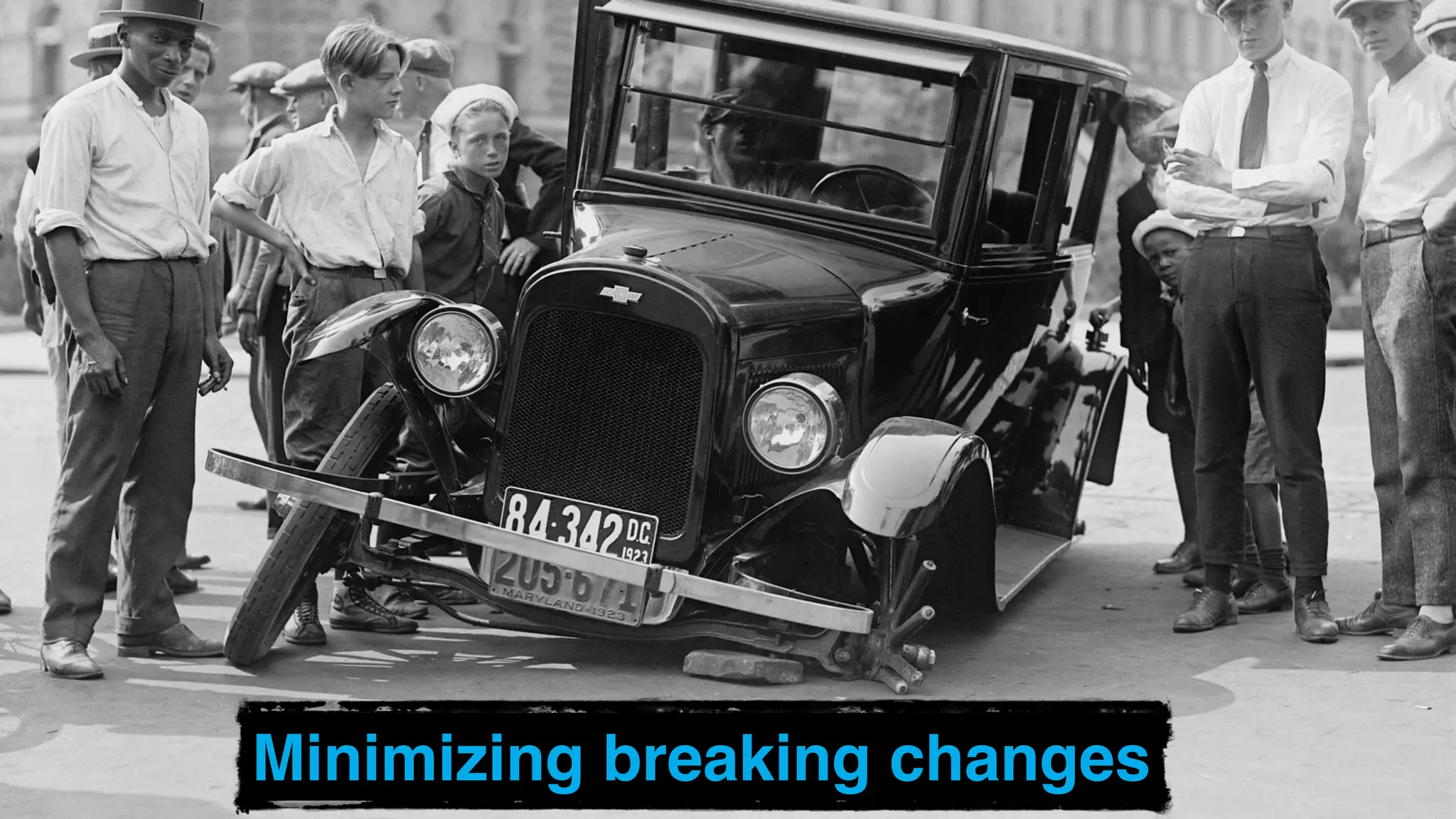 Minimizing breaking changes
 