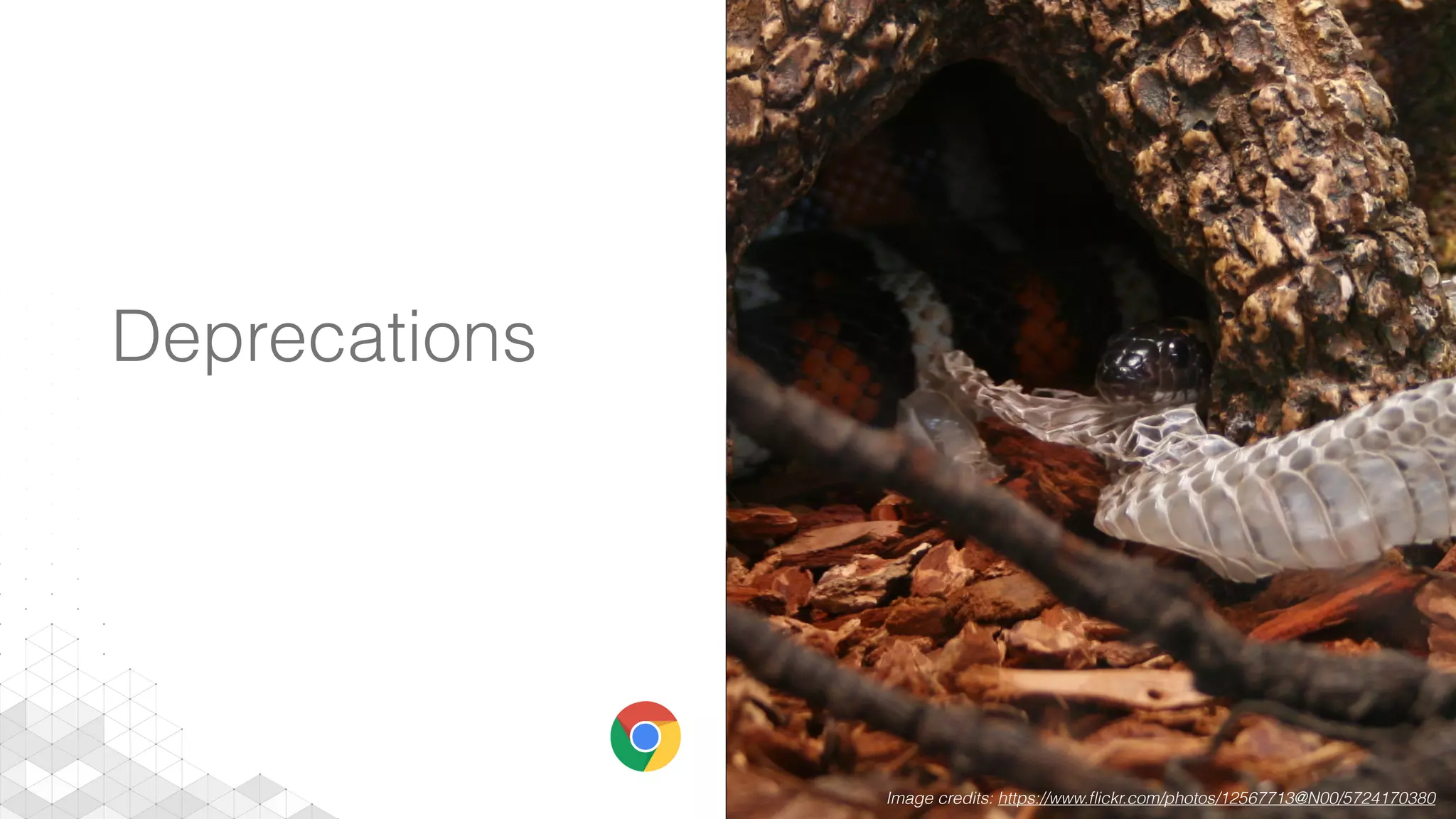 Deprecations
Image credits: https://www.ﬂickr.com/photos/12567713@N00/5724170380
 