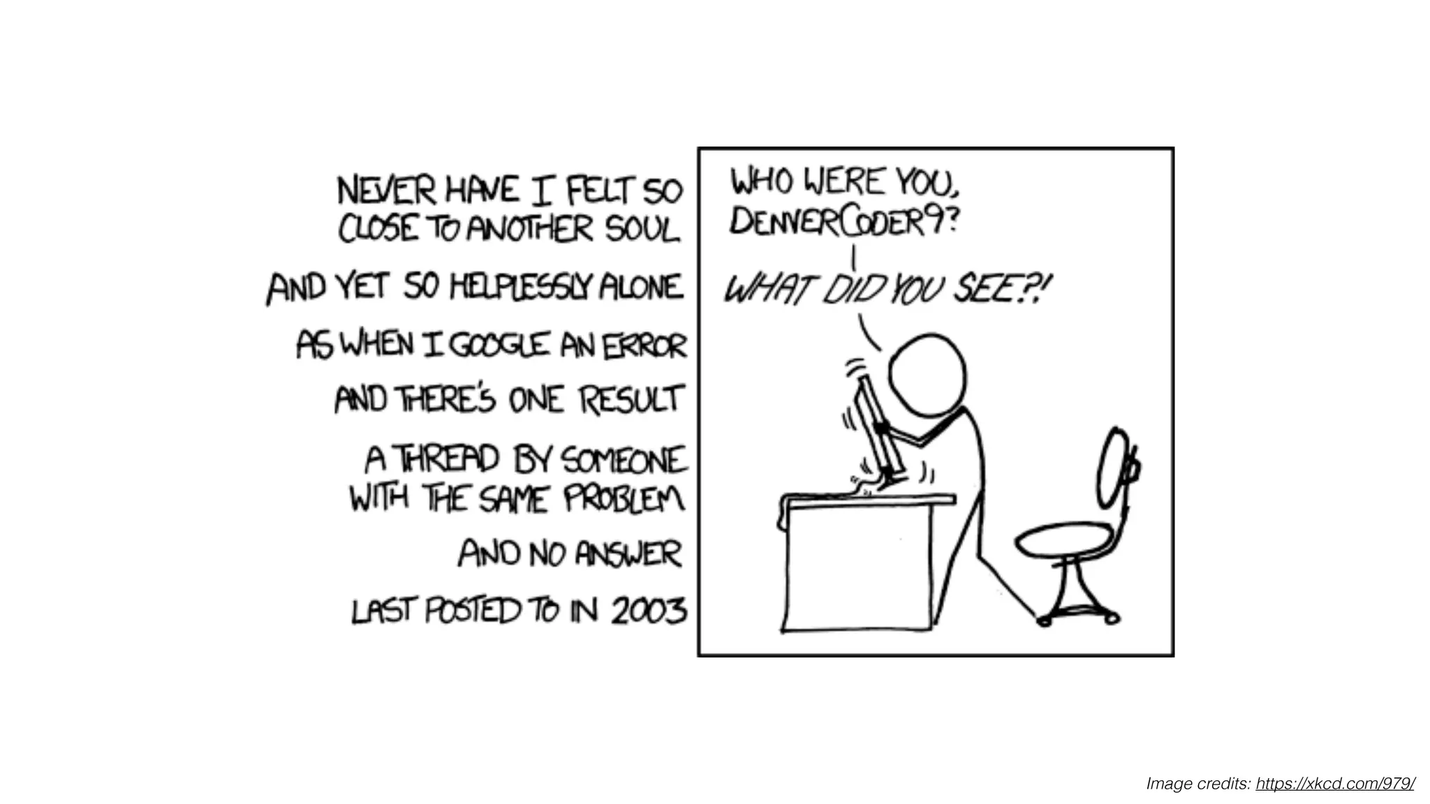 Image credits: https://xkcd.com/979/
 
