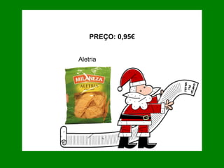 PREÇO: 0,95€ Aletria 