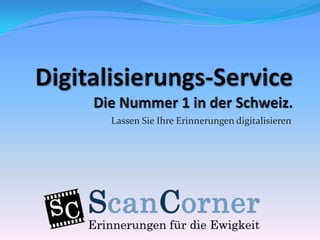 Digitalisierungs-ServiceDie Nummer 1 in derSchweiz. Lassen SieIhreErinnerungendigitalisieren 