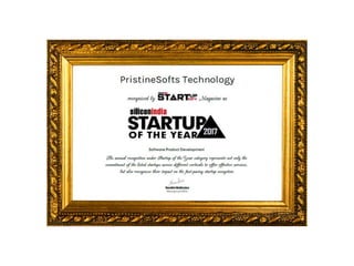 PristineSofts Technology has been awarded as Start-up of the Year 2017 by Silicon India