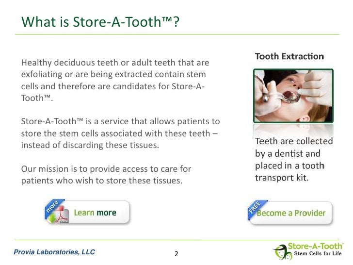 Provide StoreATooth™ stem cell banking to your patients