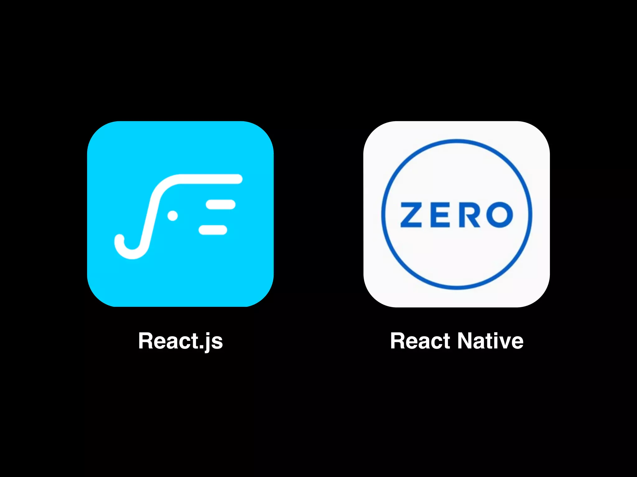 React.js React Native
 