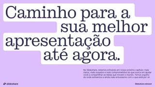 Apresentamos o novo Slideshare