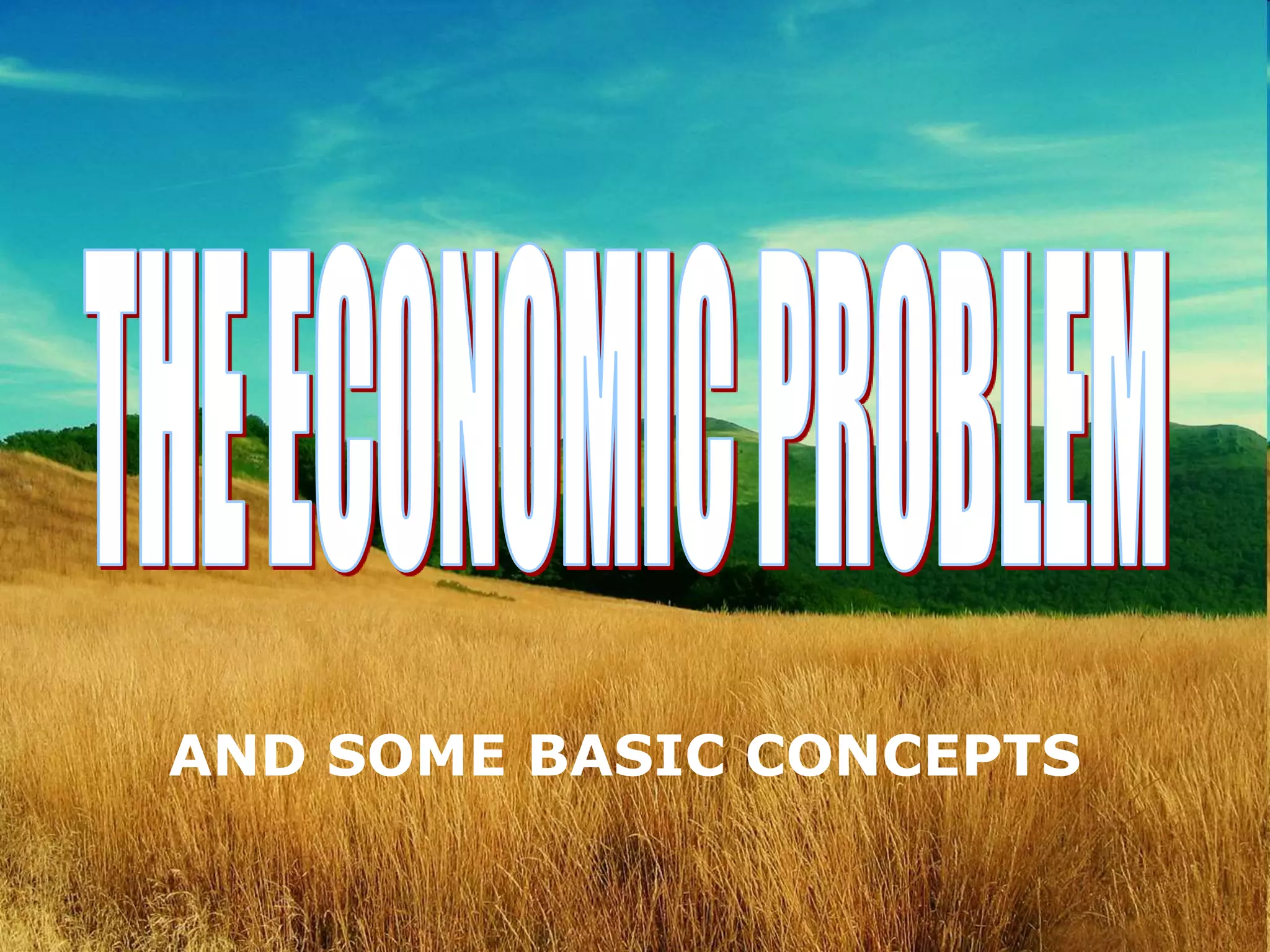 AND SOME BASIC CONCEPTS

 