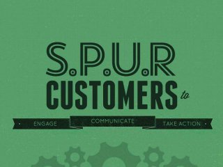 SPUR Clients to Engage with Your Business
