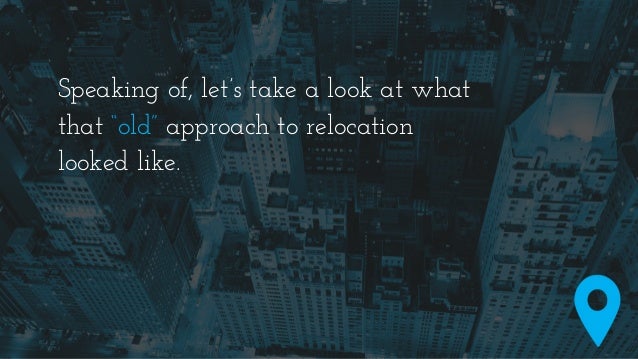 Not only can technology play a role in relocation...
 