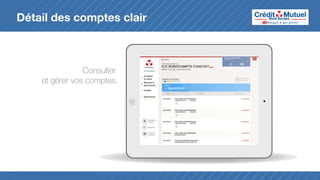 Détail des comptes clair

Consulter
et gérer vos comptes.

 