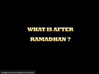 All Rights Reserved © Zhulkeflee Hj Ismail 2013All Rights Reserved © Zhulkeflee Hj Ismail 2013
 