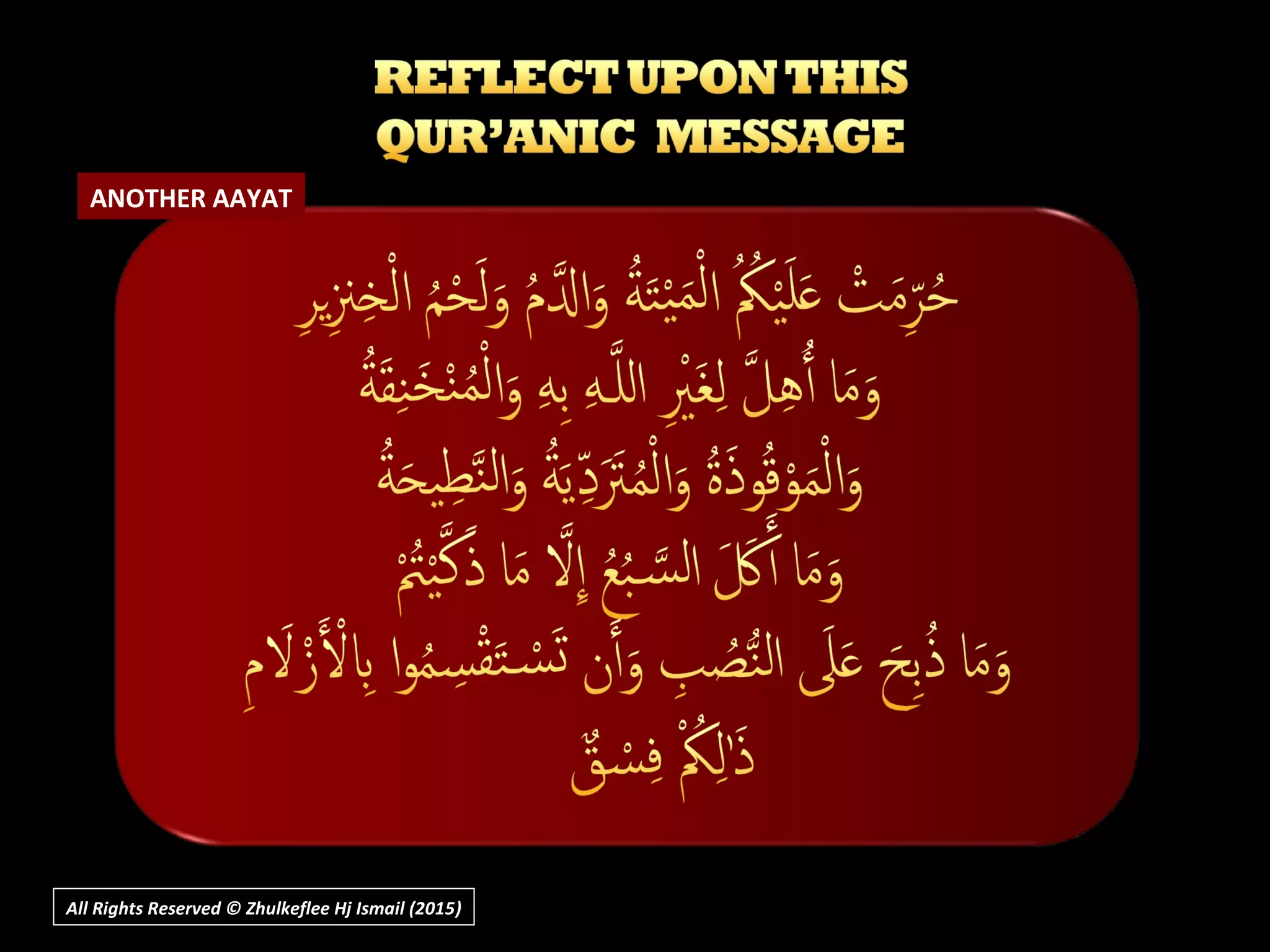 All Rights Reserved © Zhulkeflee Hj Ismail (2015))
ANOTHER AAYAT
 