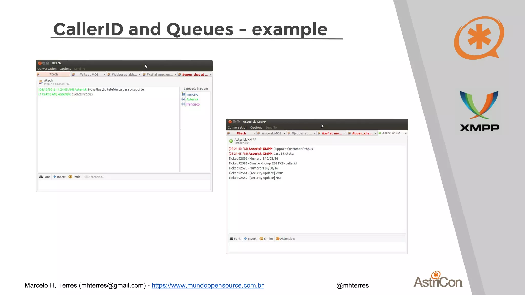 CallerID and Queues - example
Marcelo H. Terres (mhterres@gmail.com) - https://www.mundoopensource.com.br @mhterres
 