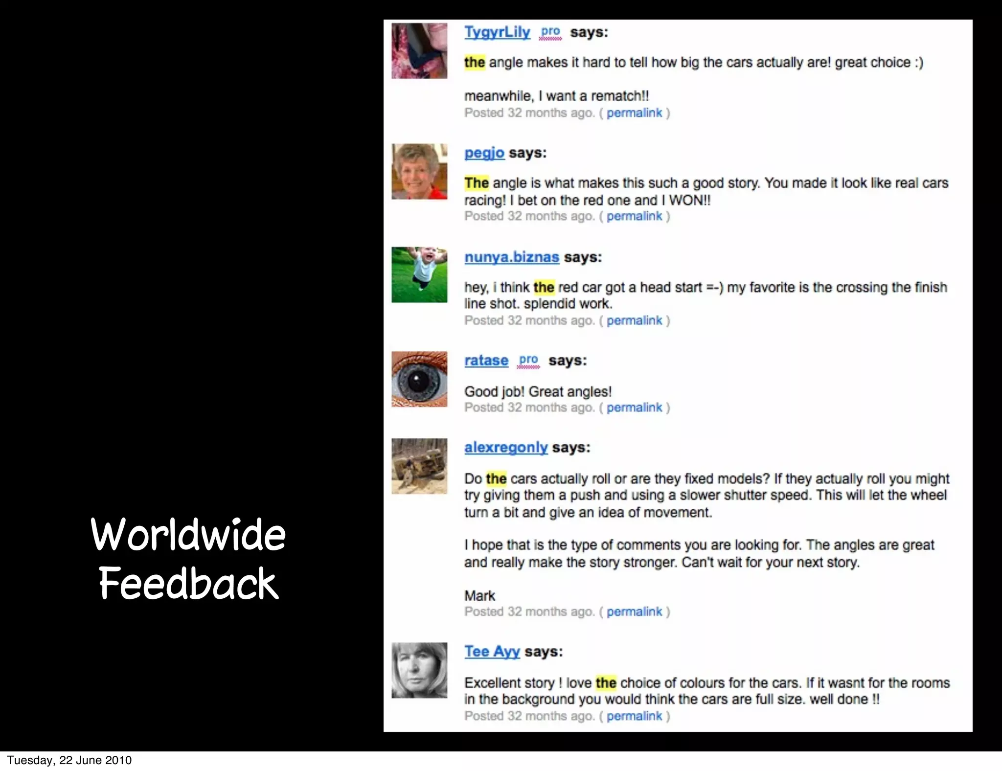 Worldwide
              Feedback



Tuesday, 22 June 2010
 