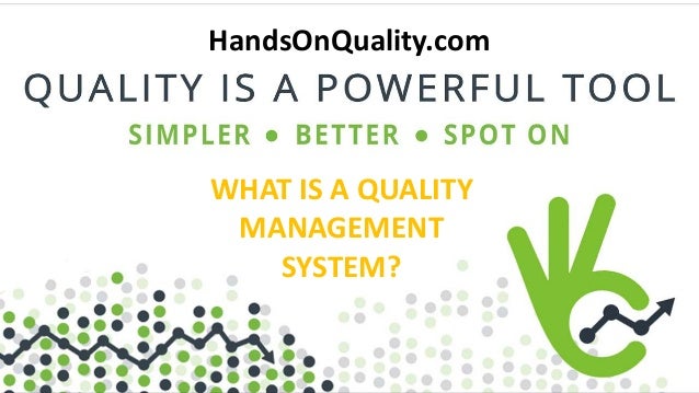 What Is Quality Management System 