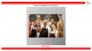 Who Questions
INVENTOR
WHO MAKES UP OR INVENTS COOL GADGETS?
 