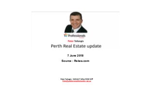 7 June 2018
Source : Reiwa.com
Peter Taliangis – 0431 417 345 or 9330 5277
Peter@professionalsfremantle.com.au
 