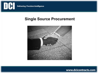 Single Source Procurement
 