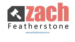 www.zachfeatherstone.com.au
 