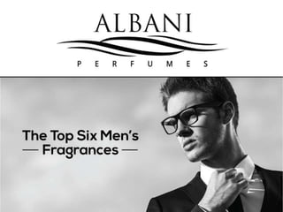 Top Six Men's Fragrances from Albani Perfumes