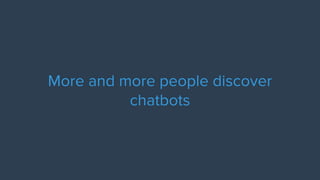 Chatbots: What You Should Know