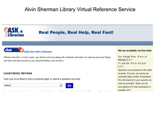 Alvin Sherman Library Virtual Reference Service 