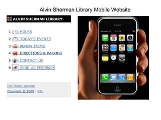 Alvin Sherman Library Mobile Website  