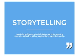 En quoi consiste le storytelling ?