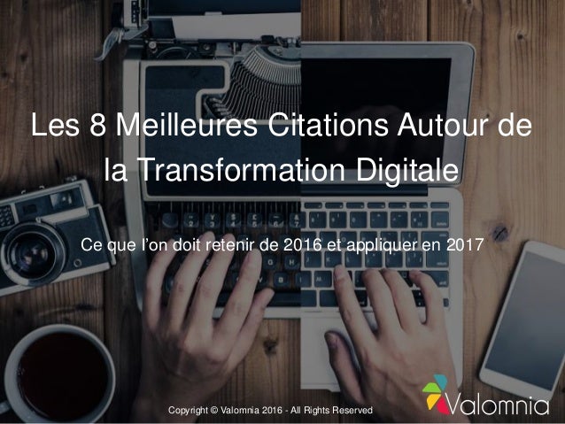 Les 8 Meilleures Citations Autour De La Transformation Digitale Les 8 Meilleures Citations Autour De La Transformation Digitale