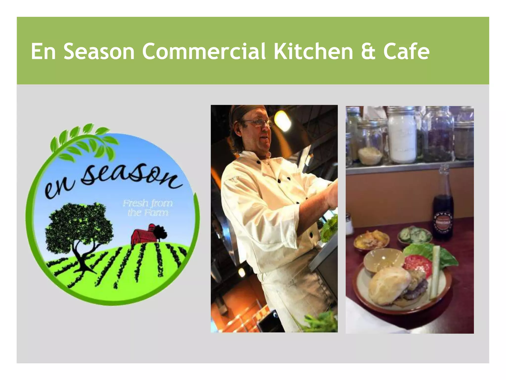 En Season Commercial Kitchen & Cafe
 