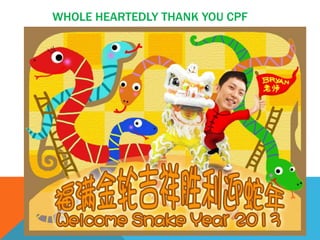 WHOLE HEARTEDLY THANK YOU CPF
 