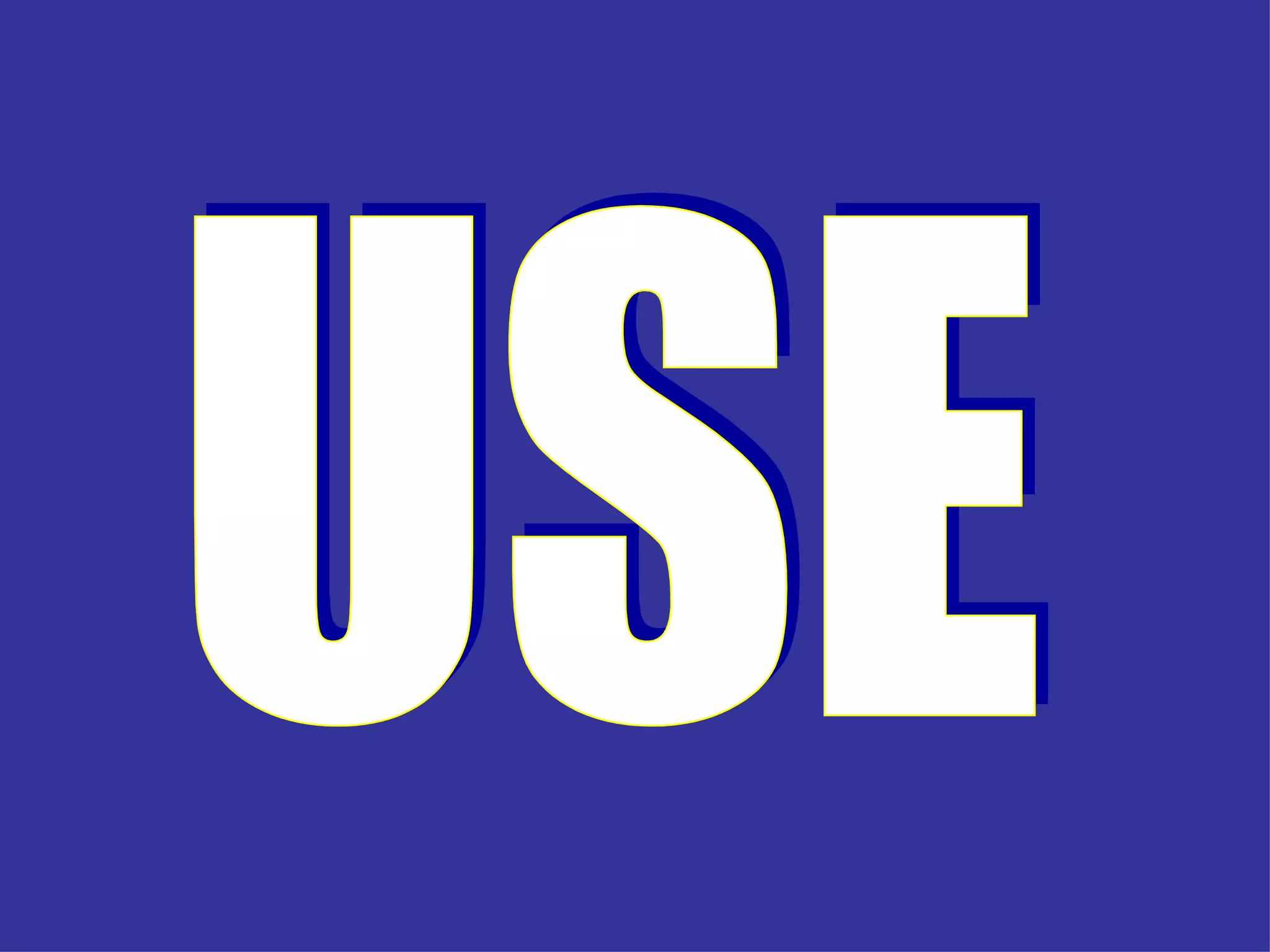 USE