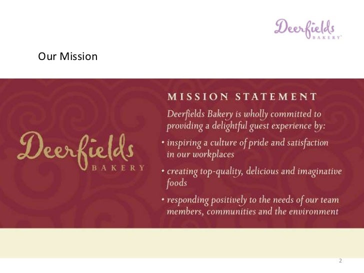 deerfields bakery our history and mission bakery mission statements