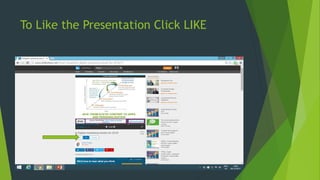 To Like the Presentation Click LIKE
 