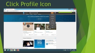 Click Profile Icon
 