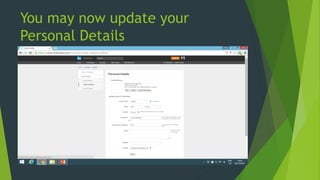 You may now update your
Personal Details
 
