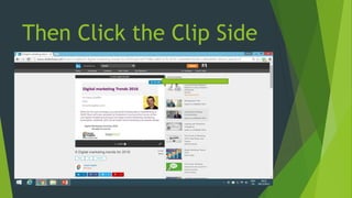 Then Click the Clip Side
 