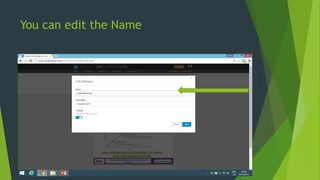 You can edit the Name
 