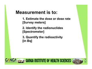 Radiation detection and measurements