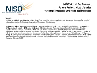 NISO Virtual Conference:
                                                                 Future Perfect: How Libraries
  ...