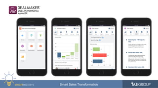smartma&ers	
   Smart Sales Transformation
 