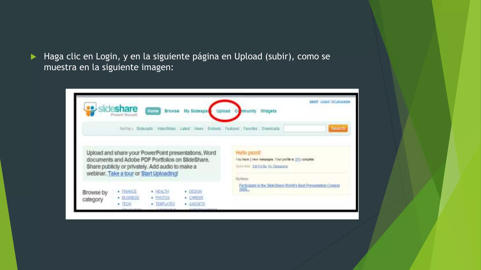  Haga clic en Login, y en la siguiente página en Upload (subir), como se
muestra en la siguiente imagen:
 
